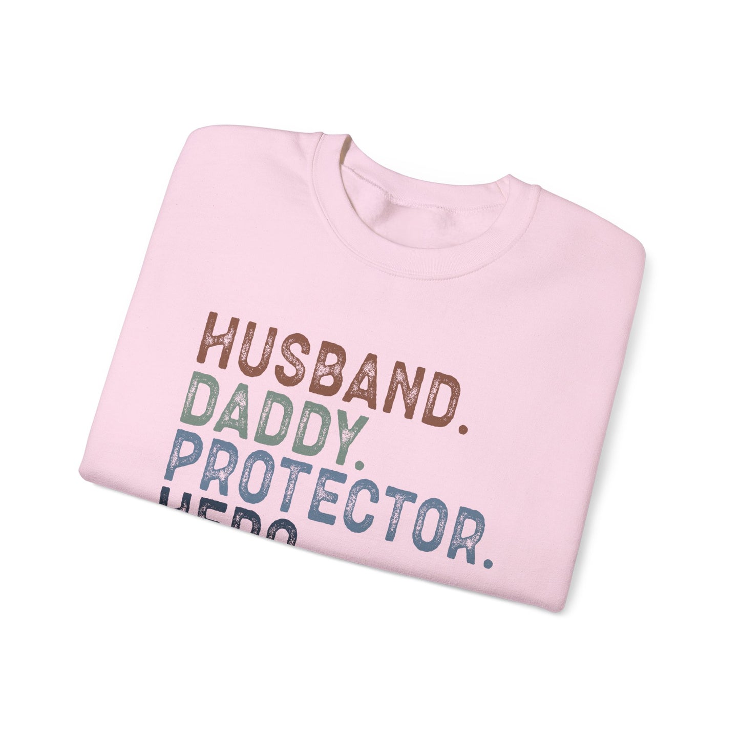 Hero Dad Crewneck Sweatshirt - Husband, Daddy, Protector Design