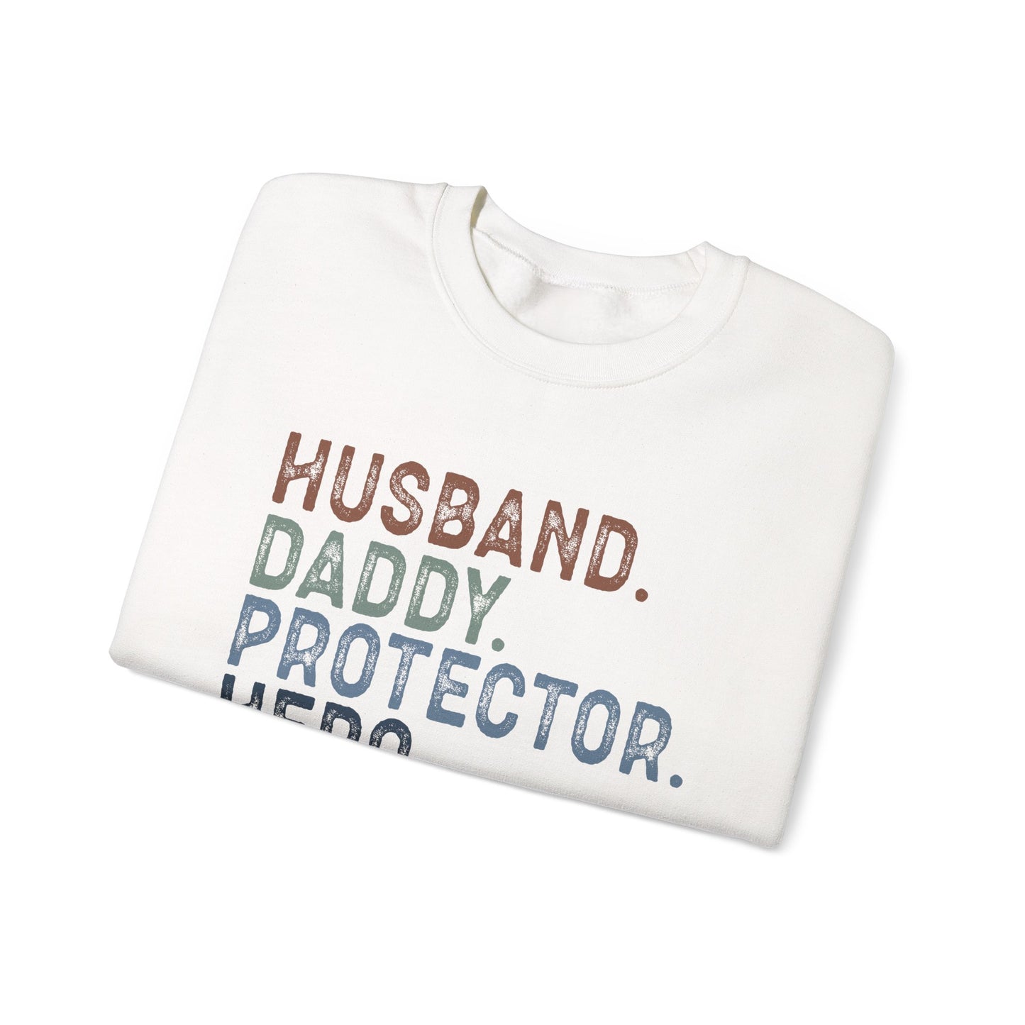 Hero Dad Crewneck Sweatshirt - Husband, Daddy, Protector Design