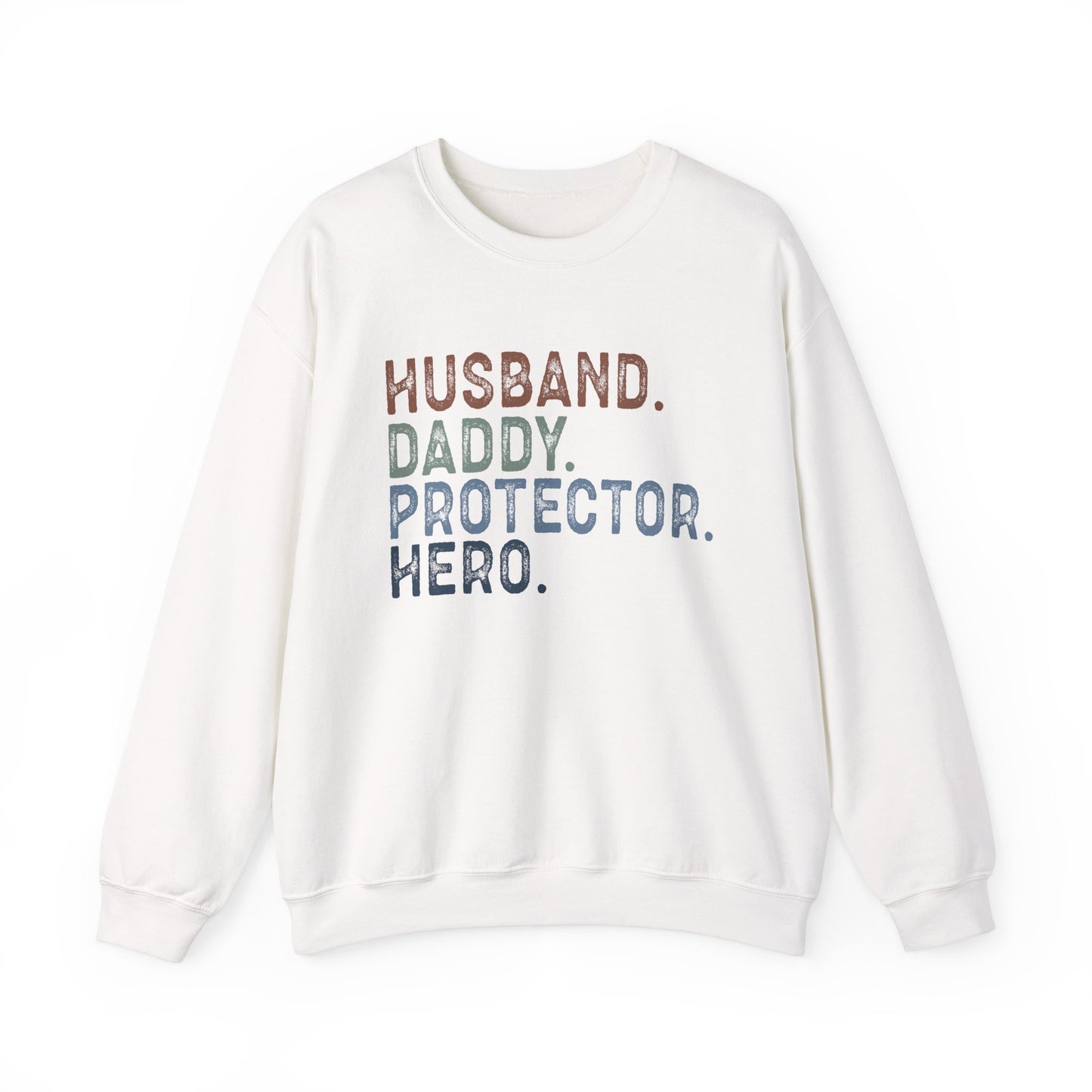 Hero Dad Crewneck Sweatshirt - Husband, Daddy, Protector Design