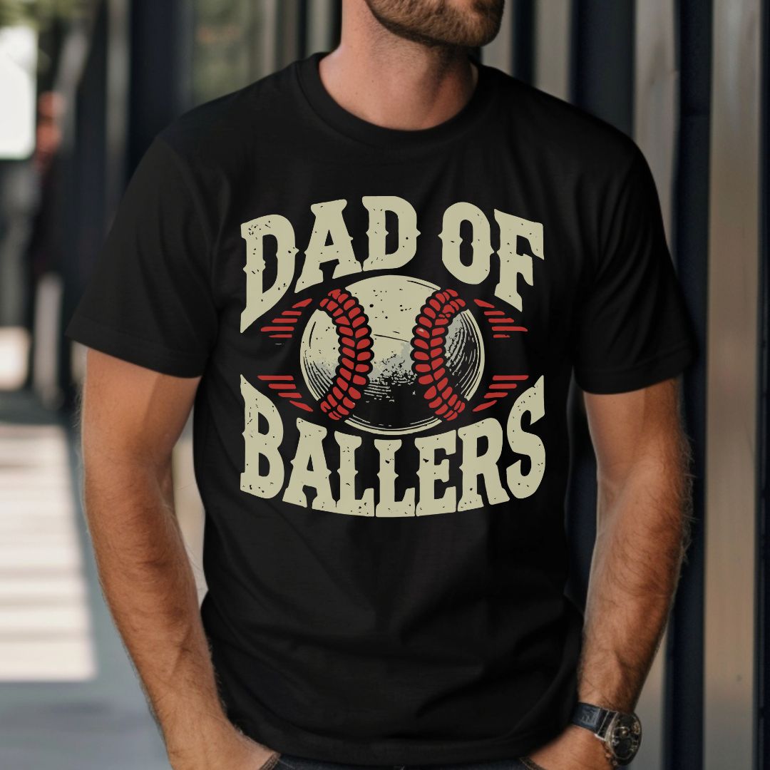 Dad of Ballers T-Shirt - Perfect Gift for Sports Dads