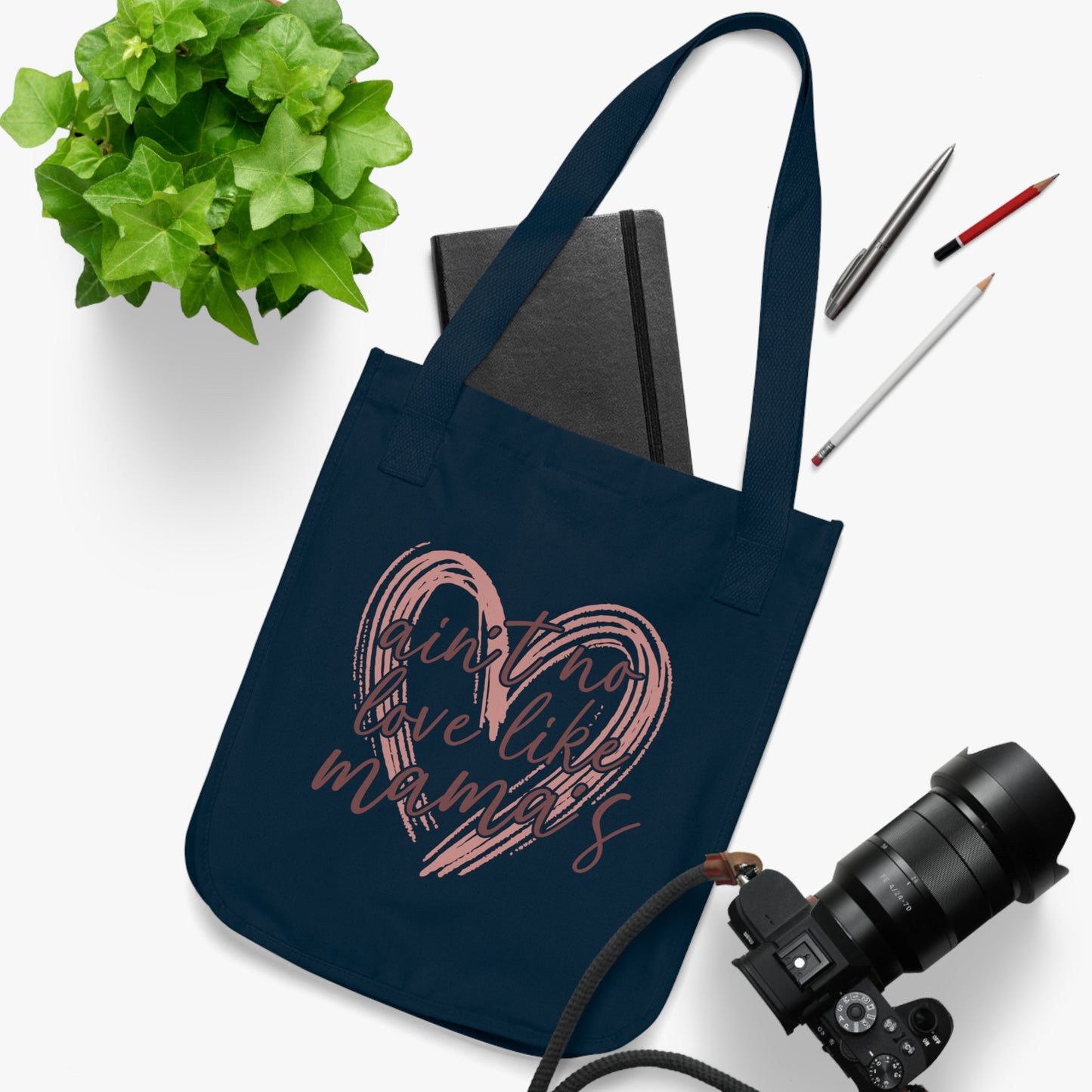 Ain't No Love Like Mama's Organic Canvas Tote Bag