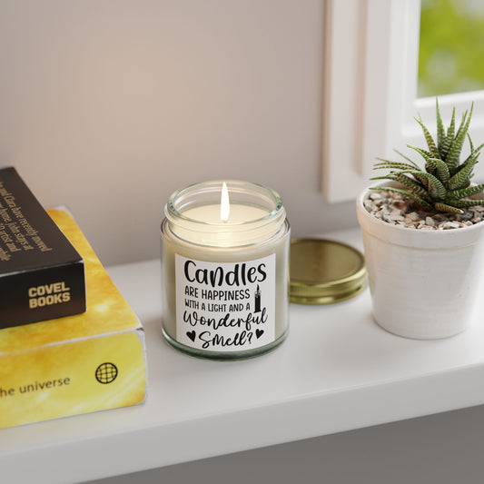 Scented Candles - "Candles Are Happiness" - Coconut Apricot Wax (4oz, 9oz)