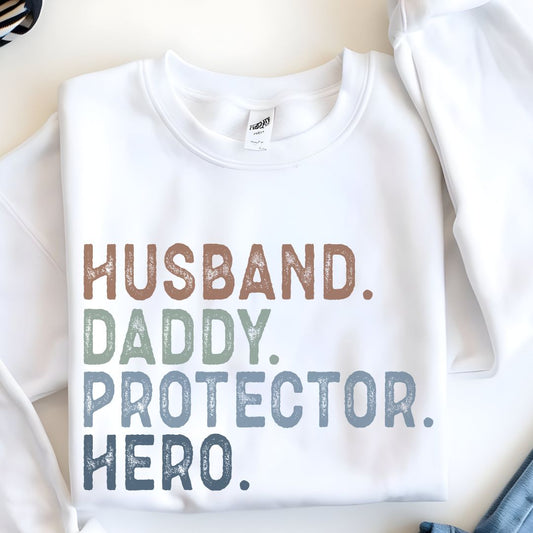 Hero Dad Crewneck Sweatshirt - Husband, Daddy, Protector Design